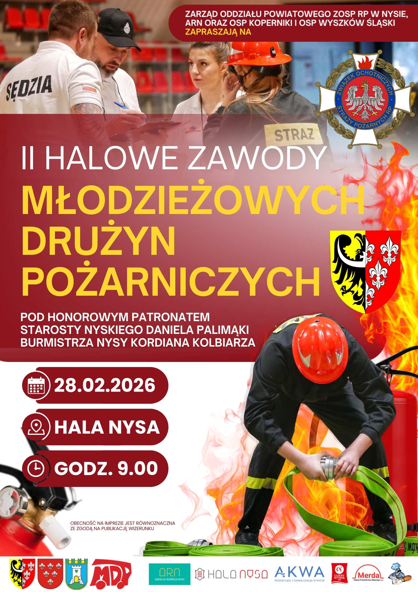 Plakat II Halowe Zawody Młodzieżowych Drużyn Pożarniczych Przed nami II Halowe Zawody Młodzieżowych Drużyn Pożarniczych