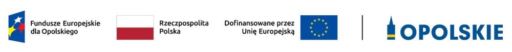 Na zdjęciu logo: Fundusze Europejskie dla Opolskiego, RP, UE, Opolskie