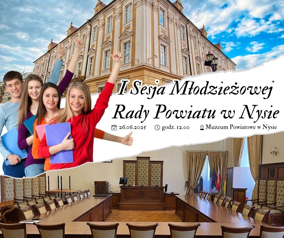 plakat informujący o pierwszej sesji Młodzieżowej Rady Powiatu. 