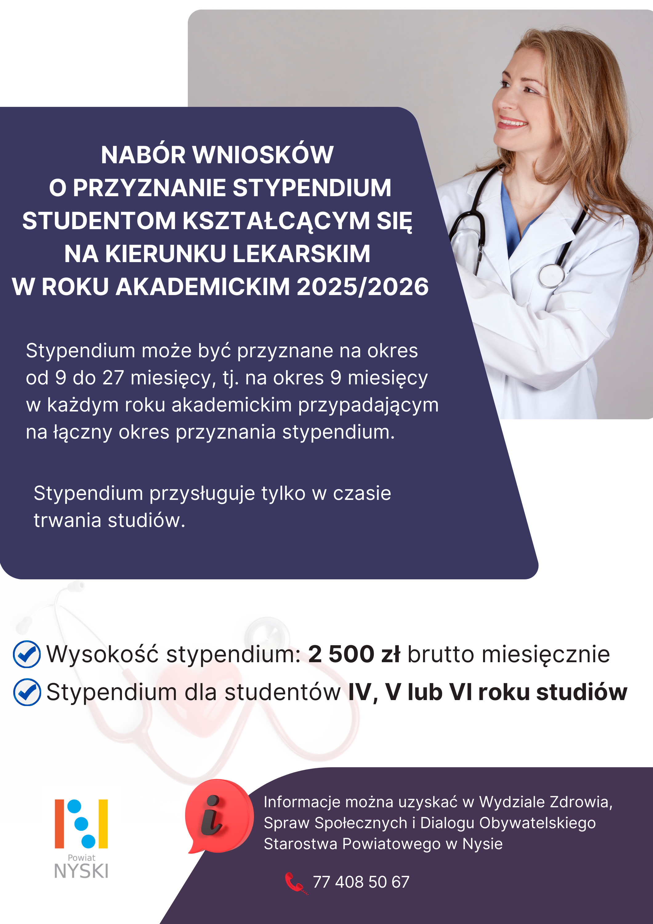 Plakat prezentuje informacje dotyczące Naboru wniosków o przyznanie stypendium studentom kierunków lekarskich 