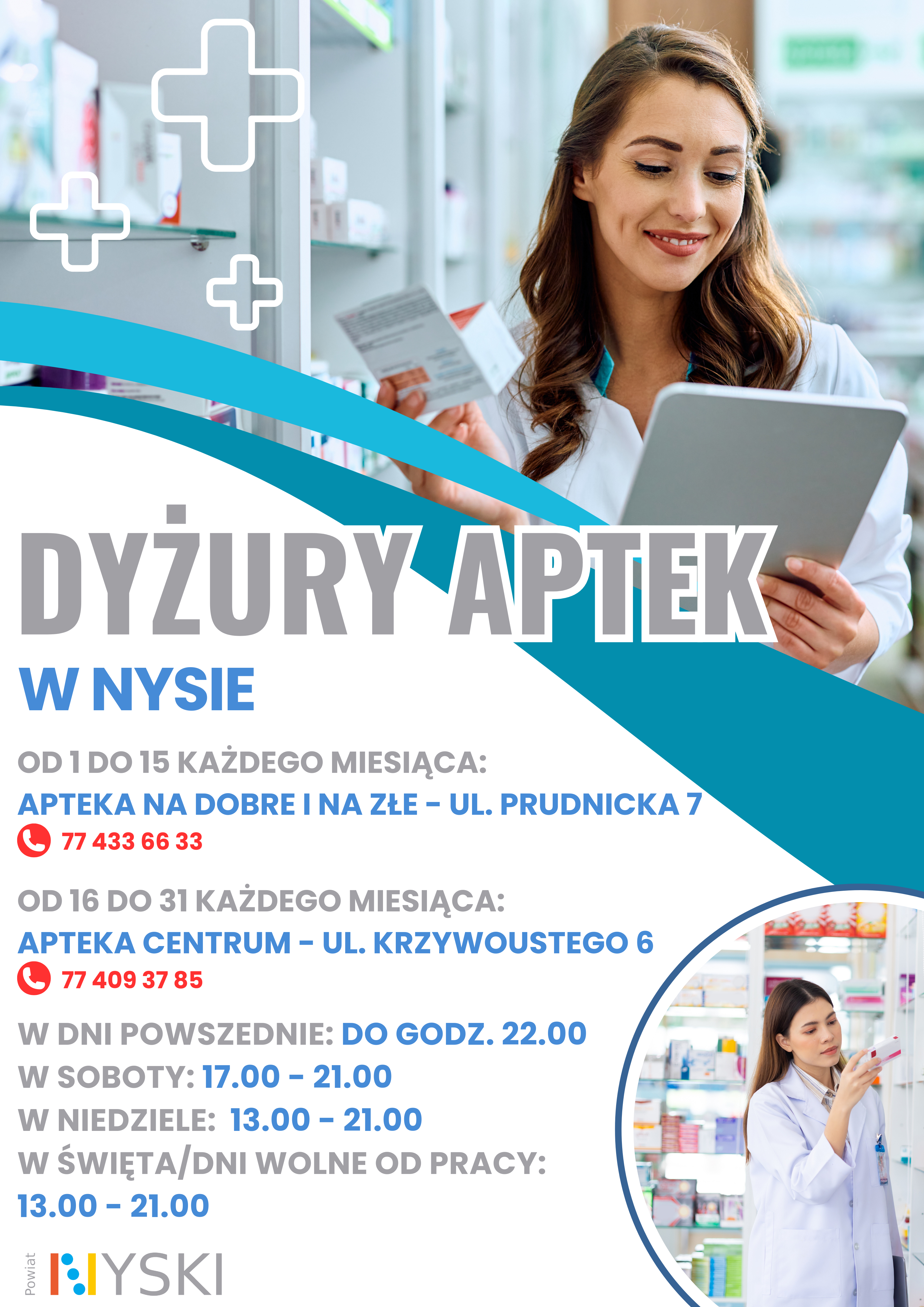 Dyżury aptek w Nysie w 2025 r. Dyżury aptek w Nysie w 2025 r. - plakat informuje o godzinach i adresie